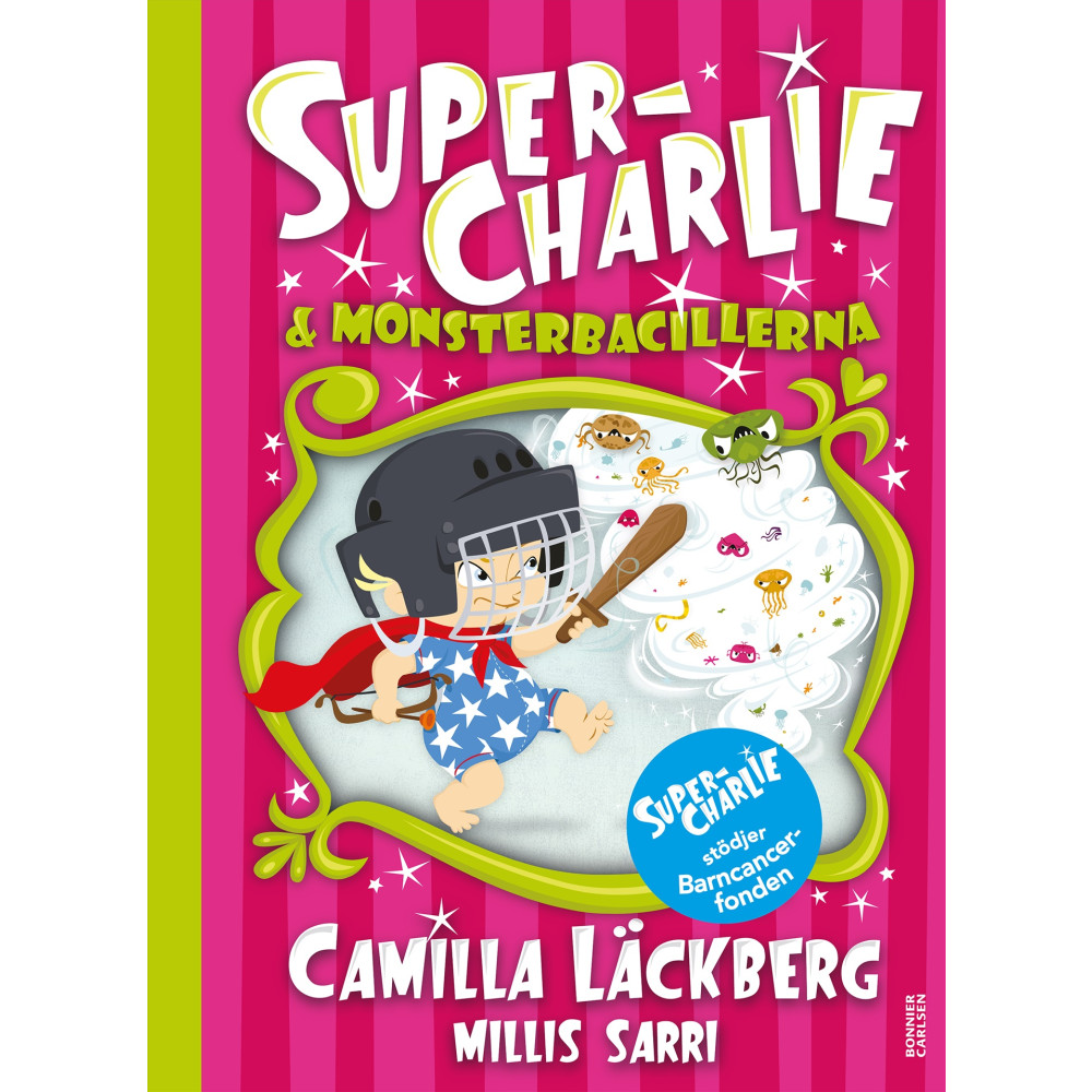 Produktbild för Super-Charlie och monsterbacillerna (bok, halvklotband)