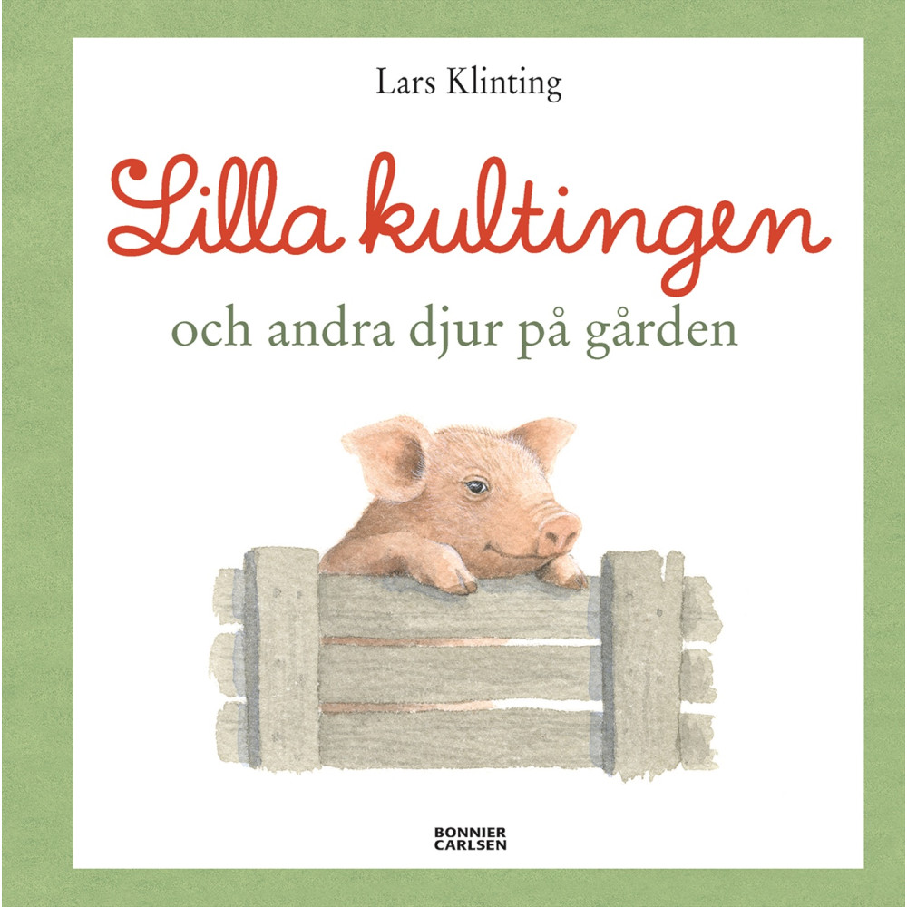 Produktbild för Lilla kultingen och andra djur på gården (inbunden)