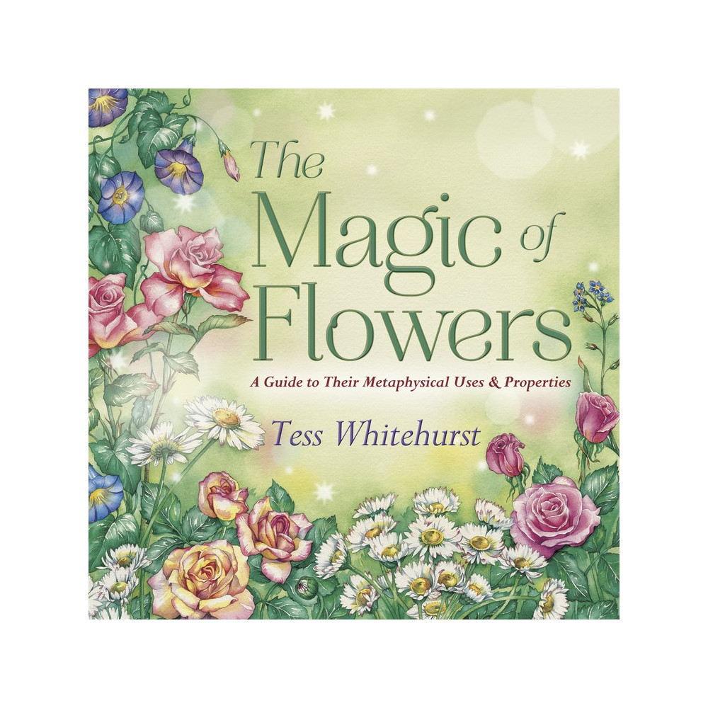 Produktbild för MAGIC OF FLOWERS: A Guide To Their Metaphysical Uses & Properties (häftad, eng)