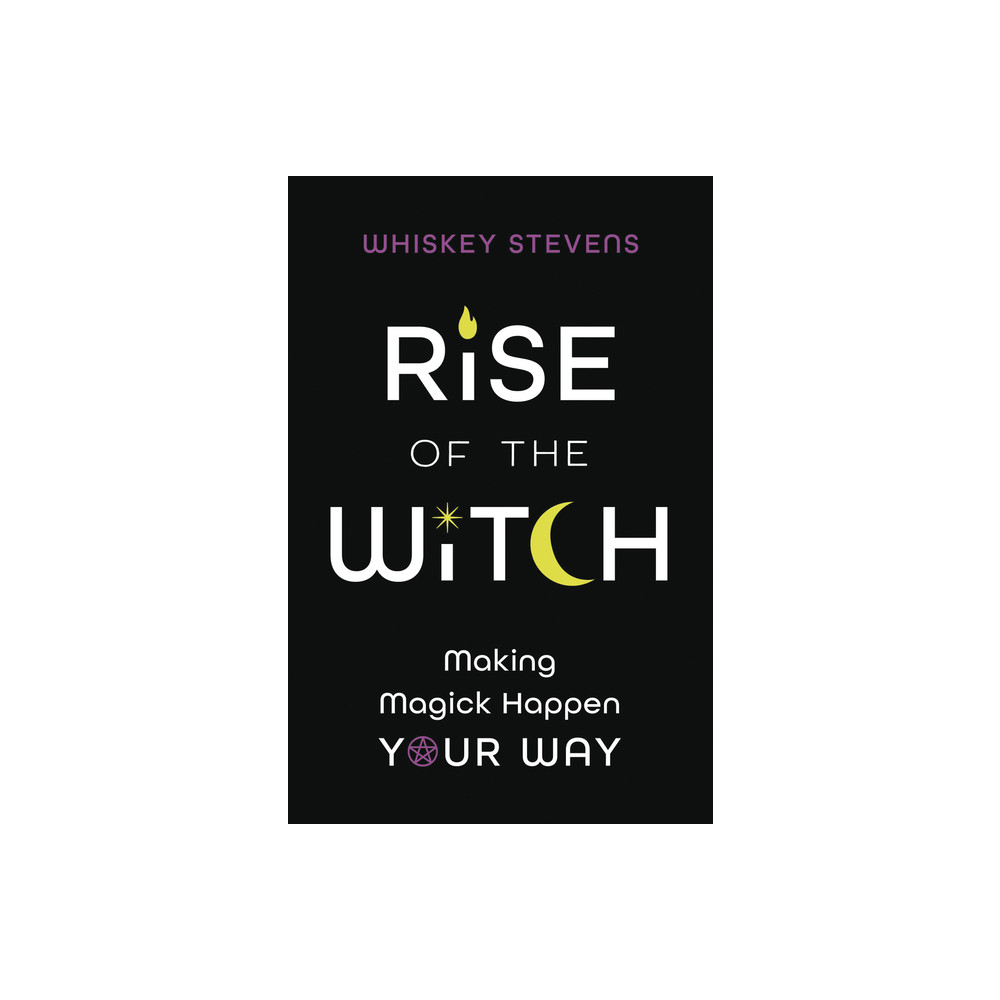 Produktbild för Rise of the Witch: Making Magick Happen Your Way (häftad, eng)