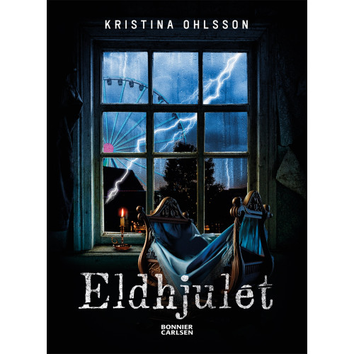 Kristina Ohlsson Eldhjulet (bok, kartonnage)
