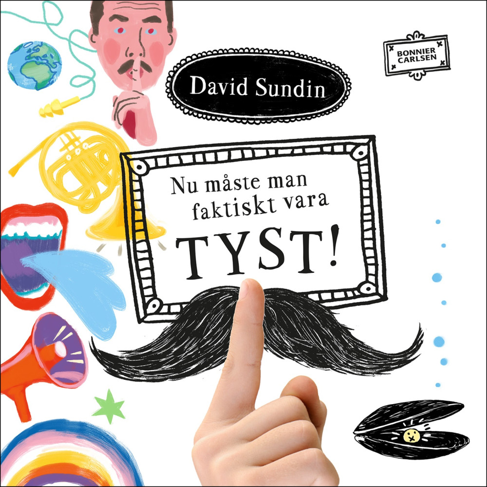 Produktbild för Nu måste man faktiskt vara TYST! (inbunden)