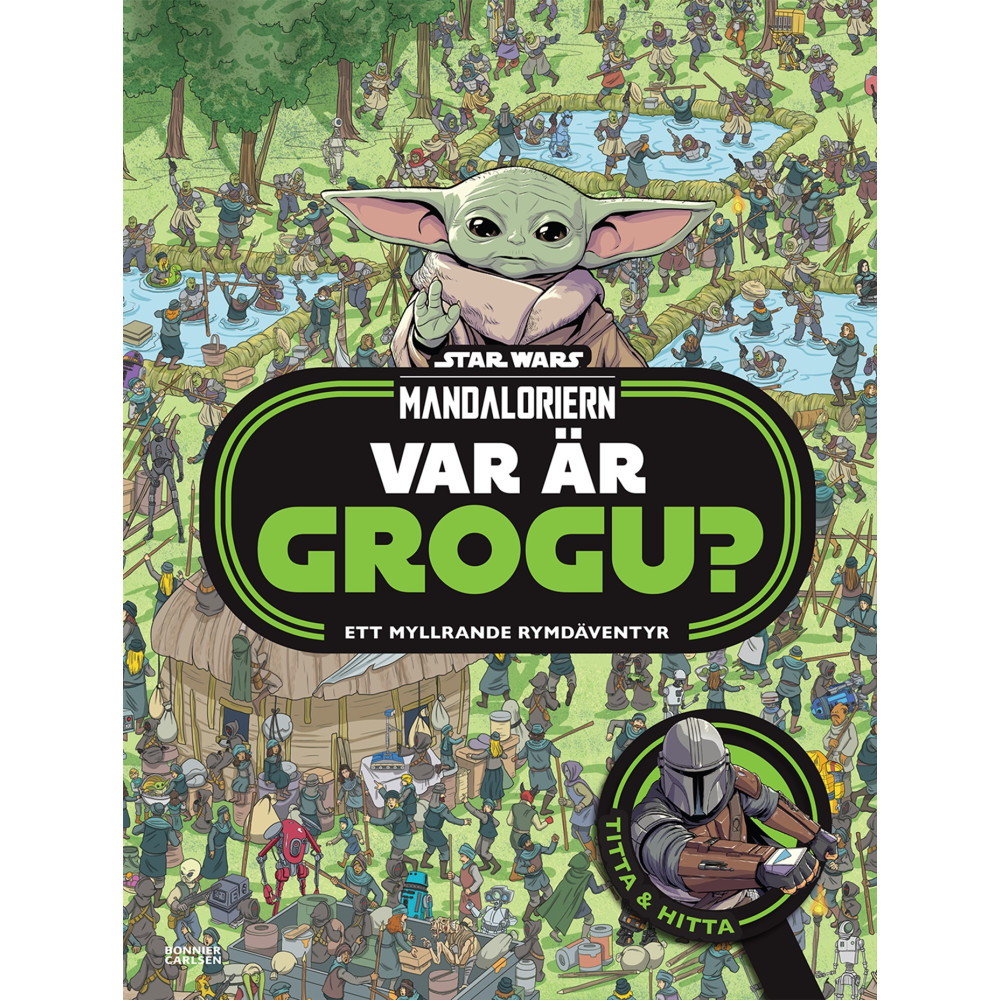 Produktbild för Mandaloriern. Var är Grogu? : ett myllrande rymdäventyr (inbunden)