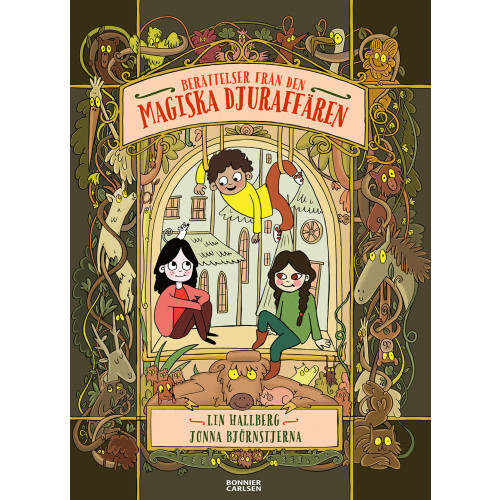 Lin Hallberg Berättelser från den magiska djuraffären (inbunden)
