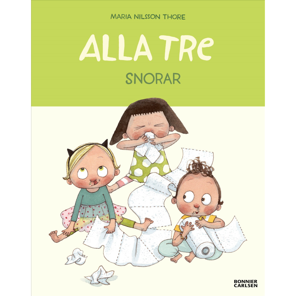 Produktbild för Alla tre snorar (inbunden)