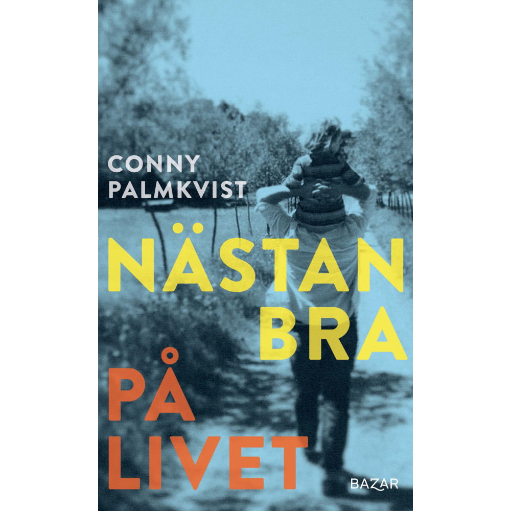 Produktbild för Nästan bra på livet (inbunden)