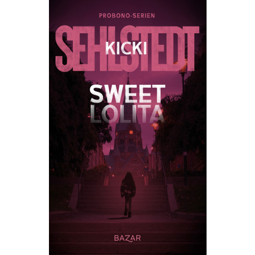 Kicki Sehlstedt Sweet Lolita (pocket)