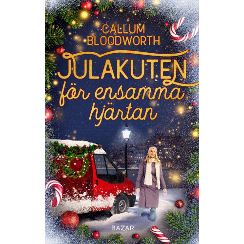 Callum Bloodworth Julakuten för ensamma hjärtan (inbunden)