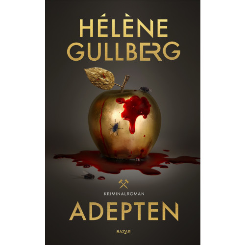 Hélène Gullberg Adepten (inbunden)