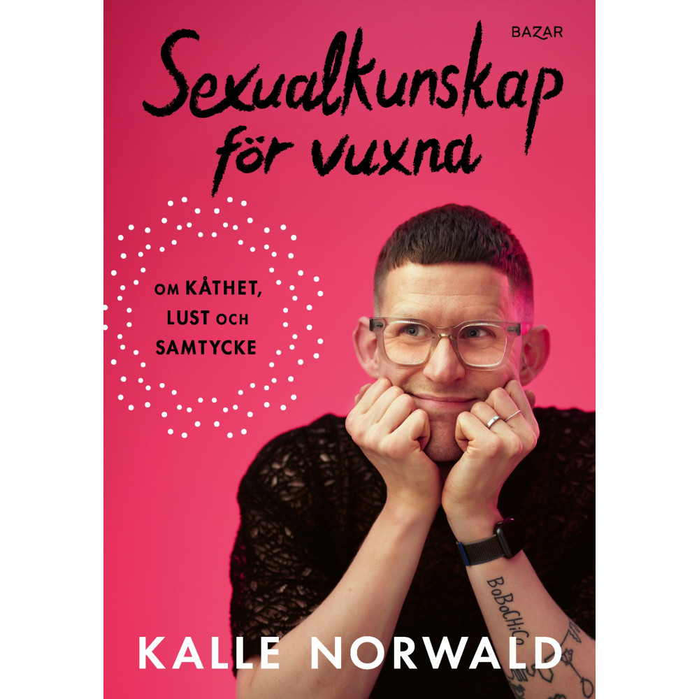 Produktbild för Sexualkunskap för vuxna : om kåthet, lust och samtycke (bok, kartonnage)