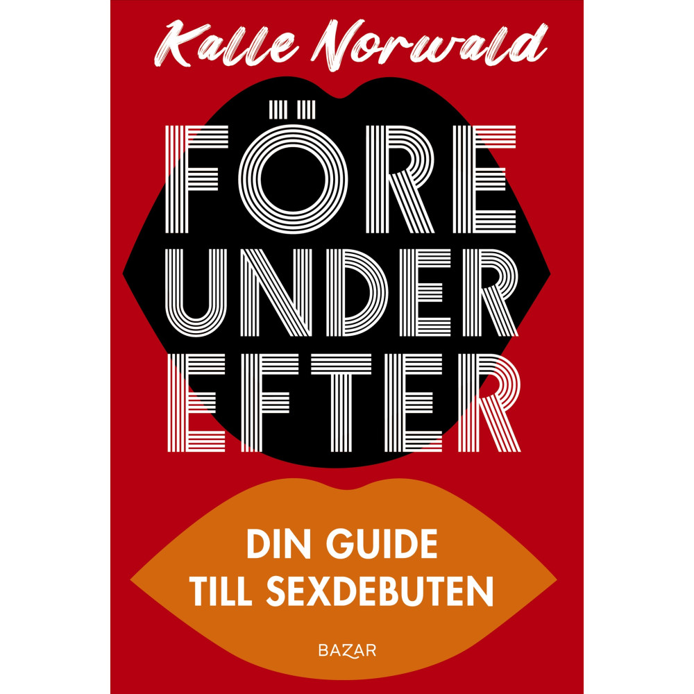 Produktbild för Före under efter : Din guide till sexdebuten (bok, kartonnage)