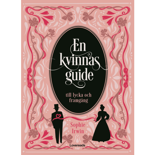 Sophie Irwin En kvinnas guide till lycka och framgång (bok, danskt band)