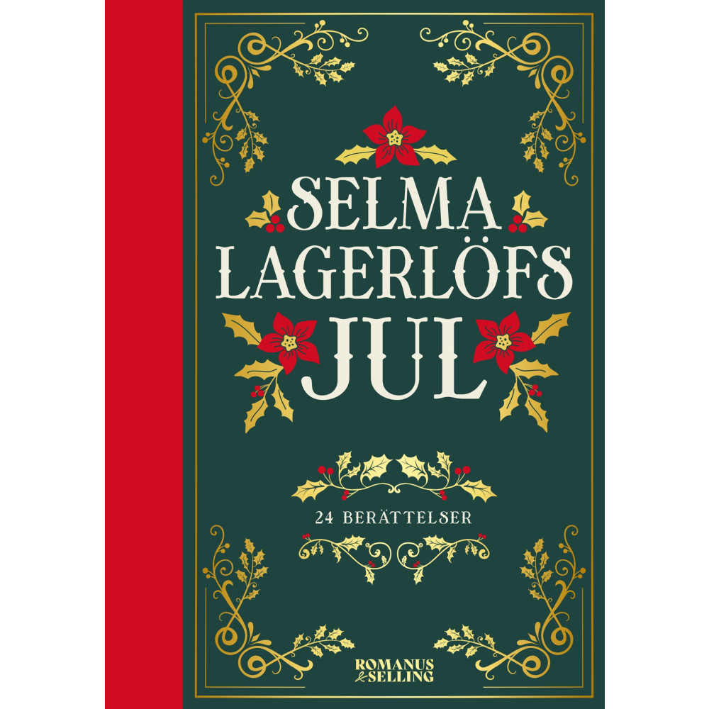 Produktbild för Selma Lagerlöfs jul : 24 julberättelser (bok, kartonnage)