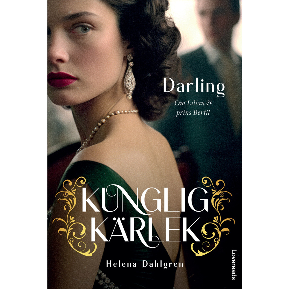 Produktbild för Darling : om Lilian och prins Bertil (inbunden)
