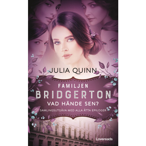 Julia Quinn Familjen Bridgerton : vad hände sen? (pocket)