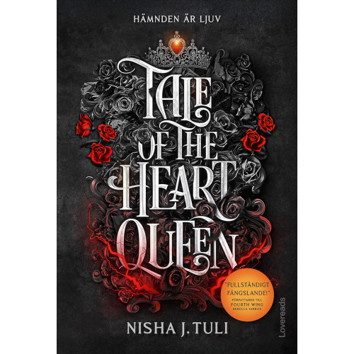 Nisha J. Tuli Tale of the Heart Queen (svensk utgåva) (bok, danskt band)