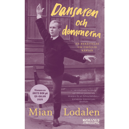 Mian Lodalen Dansaren och demonerna : en berättelse om omöjlig kärlek (pocket)