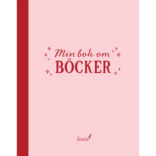 Fenix Min bok om böcker (inbunden)