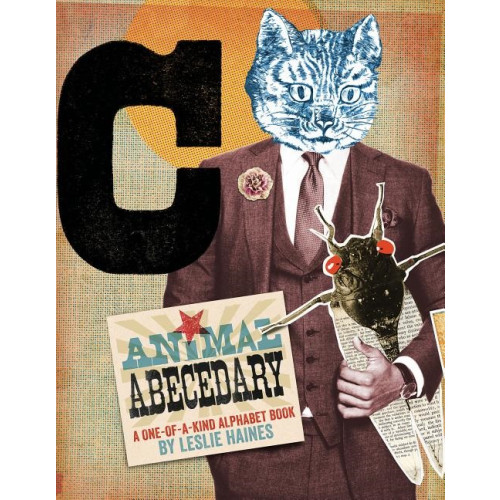 Schiffer Publishing Ltd Animal Abecedary : A One-of-a-Kind Alphabet Book (inbunden, eng)