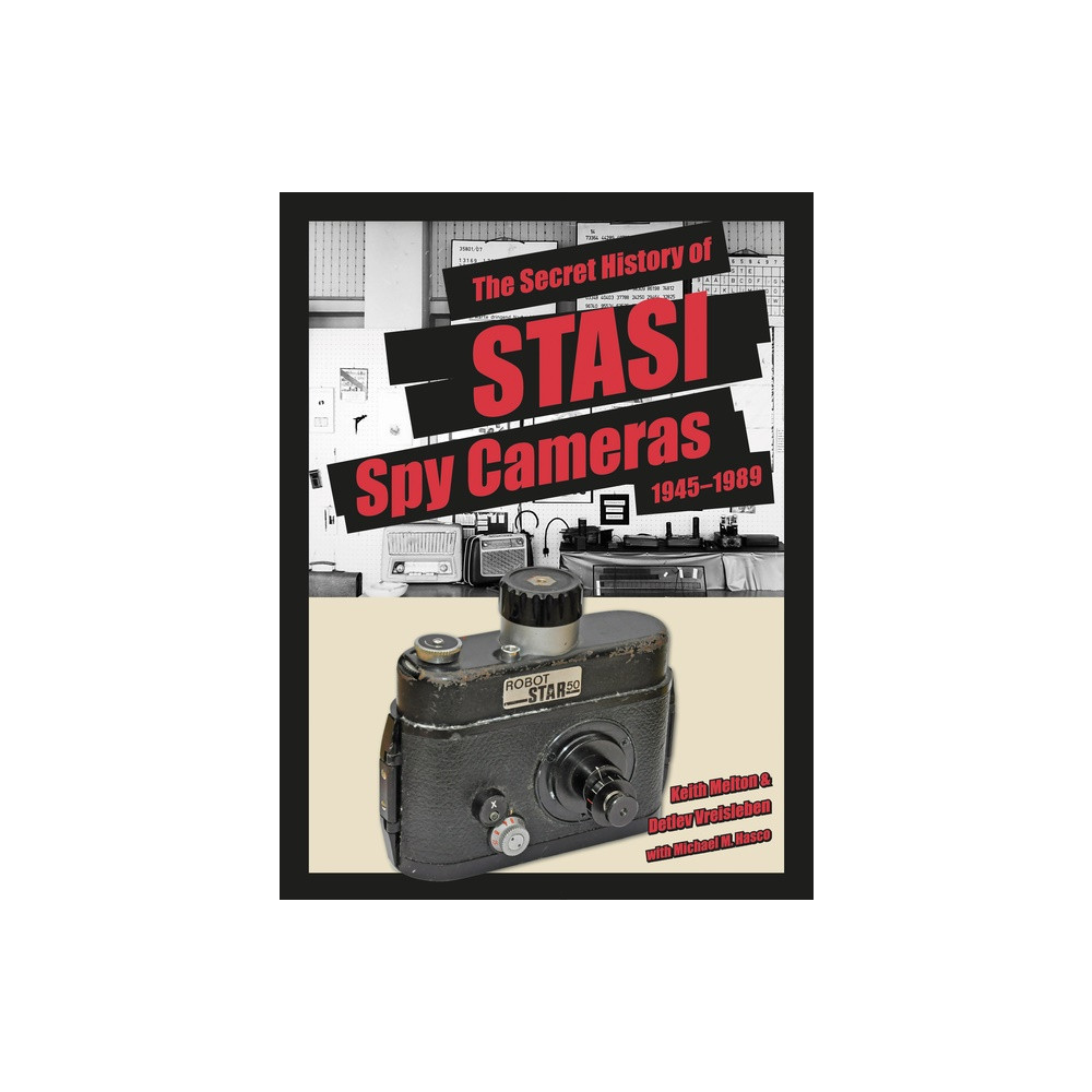 Produktbild för The Secret History Of Stasi Spy Cameras : 1950–1990 (inbunden, eng)