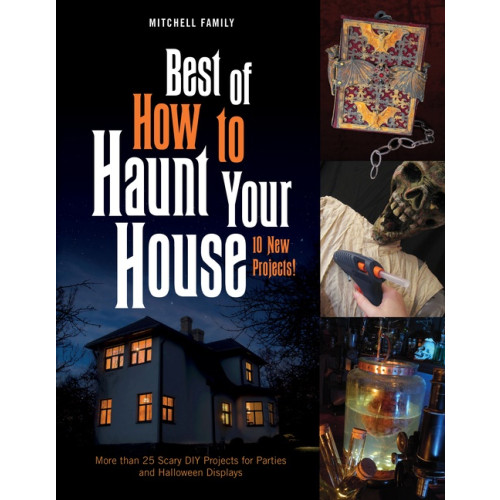 Schiffer Publishing Ltd Best Of How To Haunt Your House (inbunden, eng)