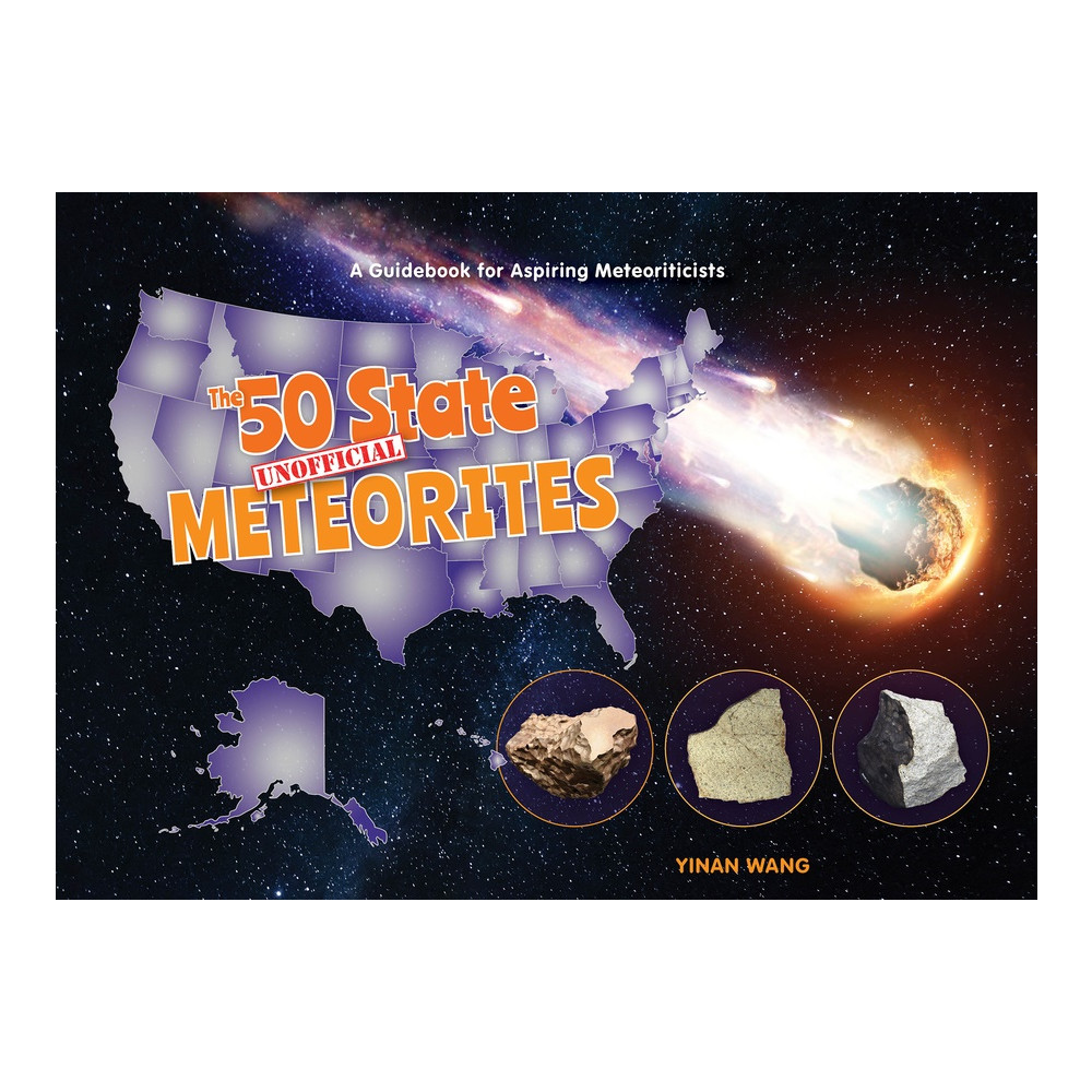 Produktbild för The 50 State Unofficial Meteorites (inbunden, eng)