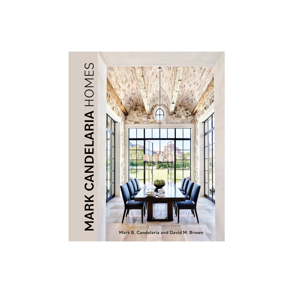Produktbild för Mark Candelaria Homes : Designs for Inspired Living (inbunden, eng)
