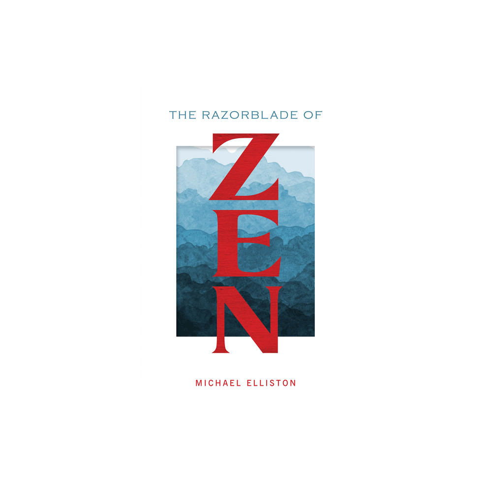 Produktbild för The Razorblade Of Zen (inbunden, eng)