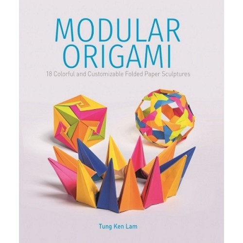 Tung Ken Lam Modular Origami (häftad, eng)