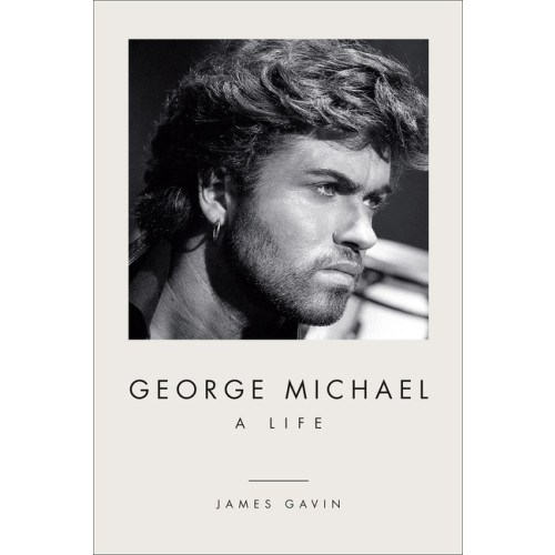 Abrams & Chronicle Books George Michael: A Life (inbunden, eng)