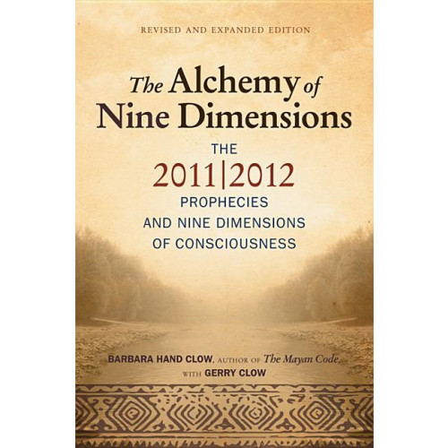 Hampton Roads Publishing Alchemy Of Nine Dimensions: The 2011/2012 Prophecies & Nine Dimensions Of Consciousness (New Edition (häftad, eng)