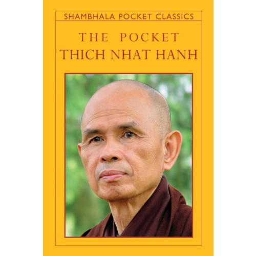 Thich Nhat Hanh The Pocket Thich Nhat Hanh (häftad, eng)