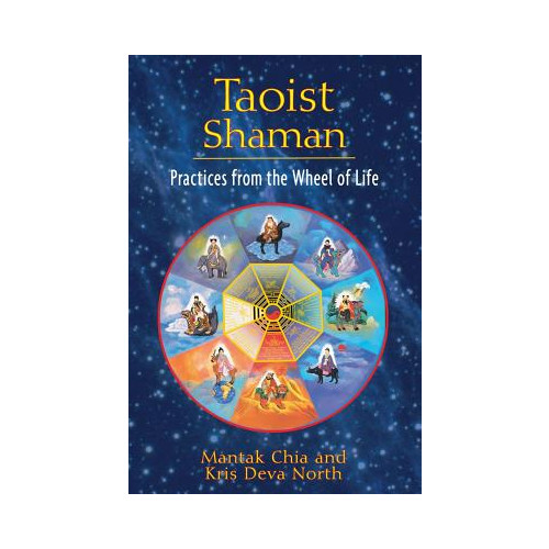 Inner Traditions Taoist Shaman: Practices From The Wheel Of Life (häftad, eng)