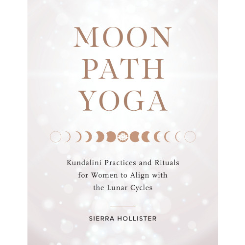 Sierra Hollister Moon Path Yoga (häftad, eng)