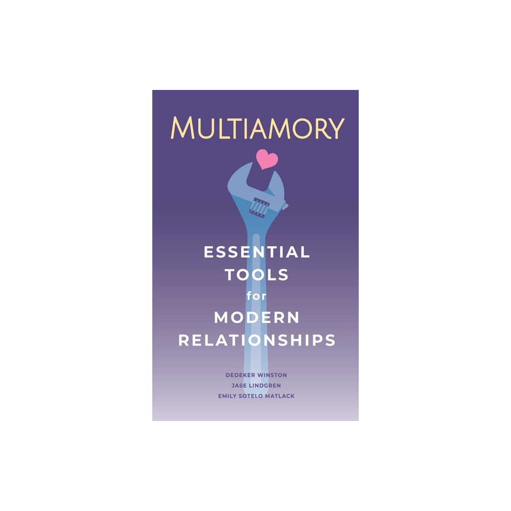 Produktbild för Multiamory : Essential Tools for Modern Relationships (häftad, eng)