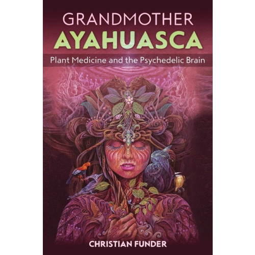 Christian Funder Grandmother Ayahuasca (häftad, eng)