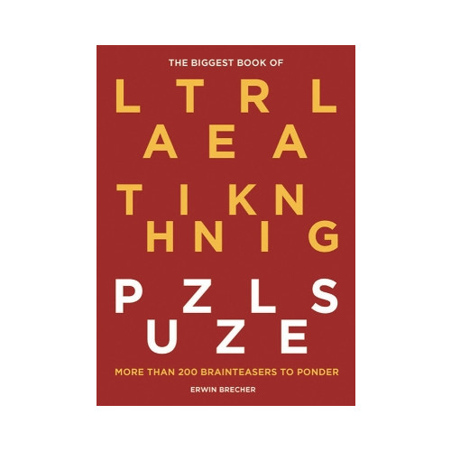 Erwin Brecher The Biggest Book of Lateral Thinking Puzzles: More than 100 brainteasers to ponder (inbunden, eng)