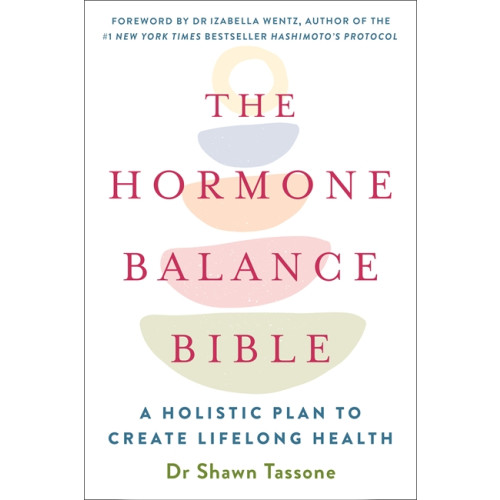 Hay House UK Ltd The Hormone Balance Bible (häftad, eng)