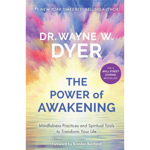 Wayne W. Dyer Power of Awakening, The (häftad, eng)