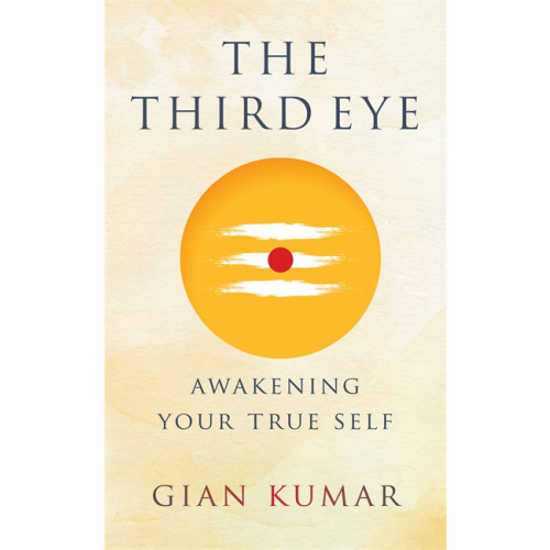 Gian Kumar The Third Eye (häftad, eng)