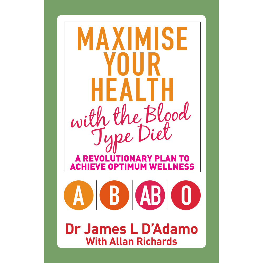 Produktbild för Maximise your health with the blood type diet - a revolutionary plan to ach (häftad, eng)