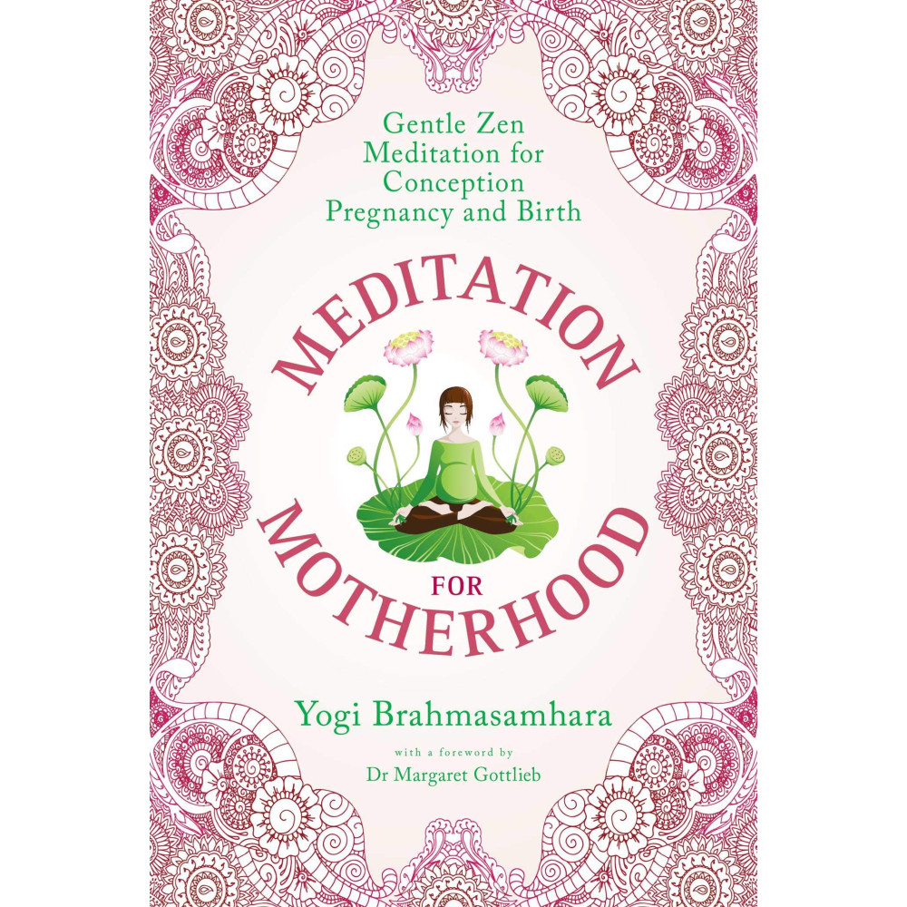 Produktbild för Meditation For Motherhood : Gentle Zen Meditation For Conception,  Pregnancy and Birth (häftad, eng)