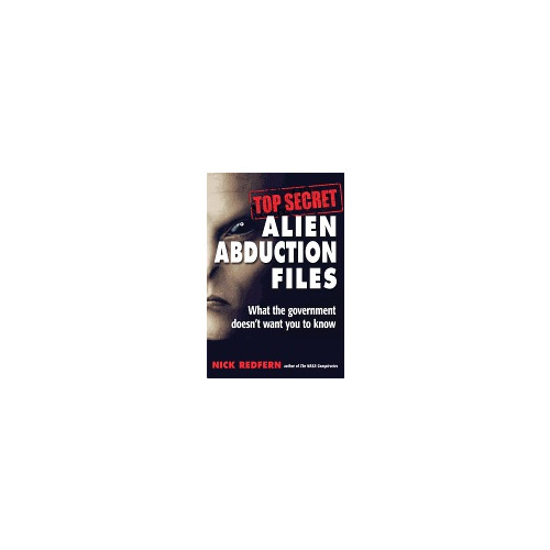Nick Redfern Top Secret Alien Abduction Files (häftad, eng)
