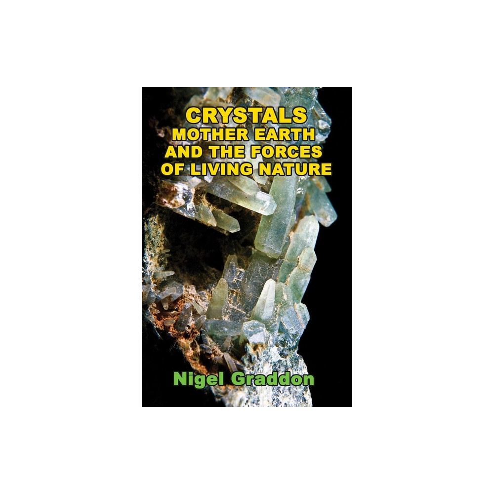 Produktbild för Crystals, Mother Earth And The Forces Of Living Nature (häftad, eng)