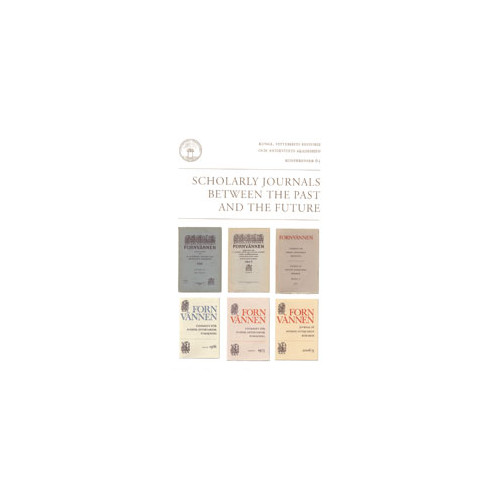 Martin Rundkvist Scholarly journals between the past and the future (häftad)