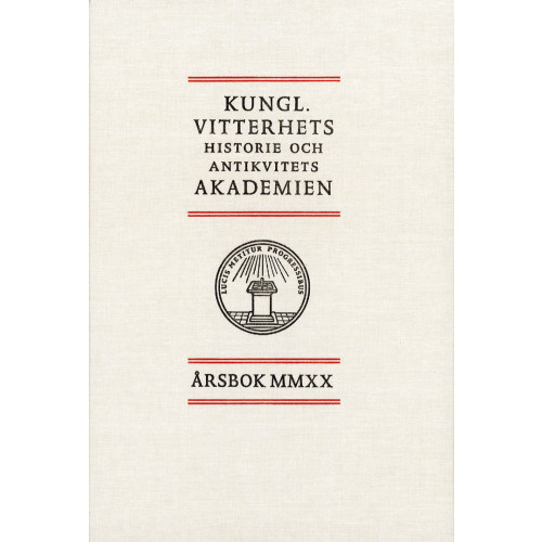 Kungl. Vitterhetsakademien Kungl. Vitterhets historie och antikvitets akademien årsbok. 2020 (inbunden)