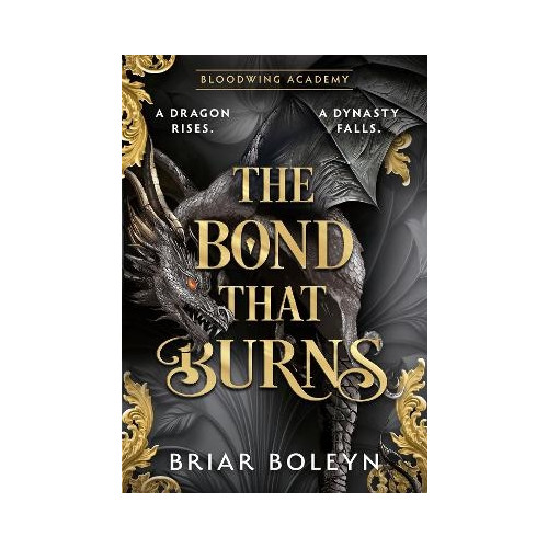Briar Boleyn The Bond that Burns (inbunden, eng)