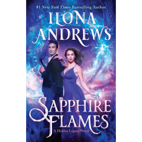 Ilona Andrews Sapphire Flames: A Hidden Legacy Novel (pocket, eng)