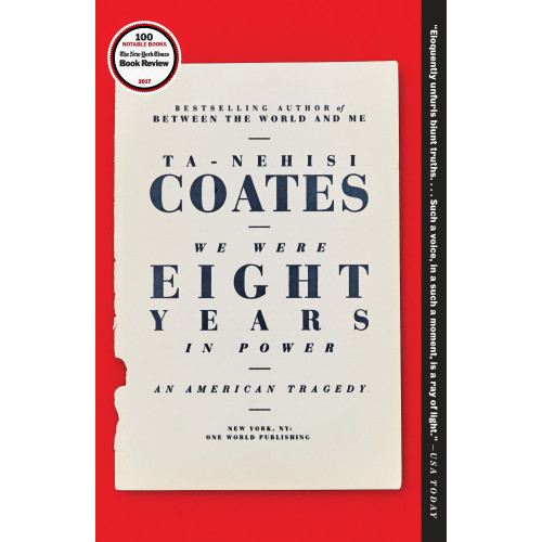 Penguin Random House USA We Were Eight Years in Power (bok, storpocket, eng)