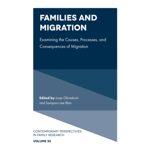 Emerald Publishing Limited Families and Migration (inbunden, eng)